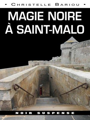cover image of Magie Noire à Saint-Malo